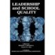 Leadership and School Quality