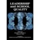 Leadership and School Quality