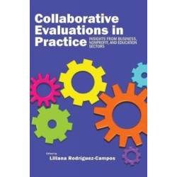 Collaborative Evaluation in Practice: Insights from Business, Nonprofit, and Education