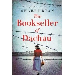 The Bookseller of Dachau: Absolutely heartbreaking and totally gripping World War 2 fiction
