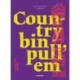Country bin pull’em: Looking back together