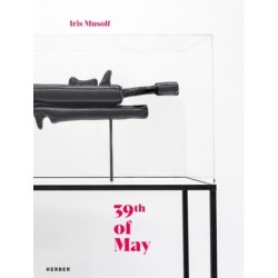 Iris Musolf: 39th of May