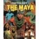 Factology: The Maya: Open Up a World of Information!
