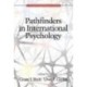 Pathfinders in International Psychology
