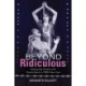 Beyond Ridiculous: Making Gay Theatre with Charles Busch in 1980s New York