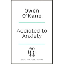 Addicted to Anxiety
