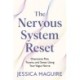 The Nervous System Reset: Overcome Pain, Trauma and Stress Using Your Vagus Nerve