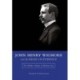 John Henry Wigmore and the Rules of Evidence Volume 1: The Hidden Origins of Modern Law