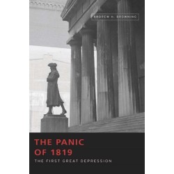 The Panic of 1819: The First Great Depression