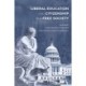 Liberal Education and Citizenship in a Free Society