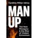 Man Up: The New Misogyny and the Rise of Violent Extremism