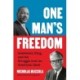 One Man’s Freedom: Goldwater, King, and the Struggle over an American Ideal