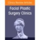 Face and Neck Trauma, An Issue of Facial Plastic Surgery Clinics of North America