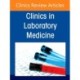 Advances in Clinical Toxicology Testing, An Issue of the Clinics in Laboratory Medicine