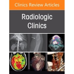 Advances in Pediatric Imaging, An Issue of Radiologic Clinics of North America