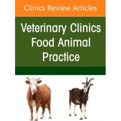 Mastitis in Ruminants, An Issue of Veterinary Clinics of North America: Food Animal Practice