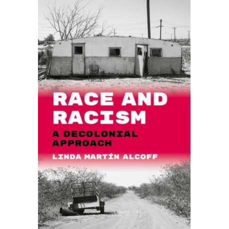 Race and Racism: A Decolonial Approach