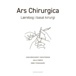 Ars Chirurgica: lærebog i basal kirurgi