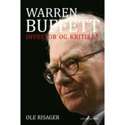 Warren Buffett - investor og kritiker: Med råd til den rationelle investor