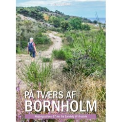 På tværs af Bornholm: Højlyngsstiens 67 km fra Sandvig til Årsdale