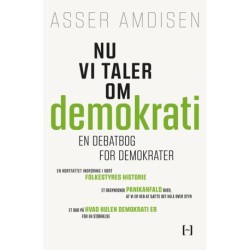 Nu vi taler om demokrati: En debatbog for demokrater