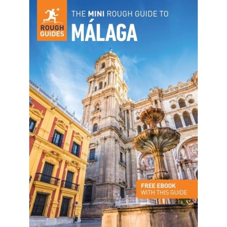 Malaga, Mini Rough Guide