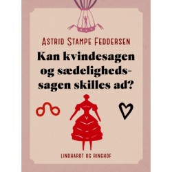Kan kvindesagen og sædelighedssagen skilles ad?