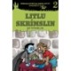 Litlu skrímslin -2: Þú svindlar