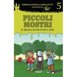 Piccoli mostri -5: Il braccio di Tom cade