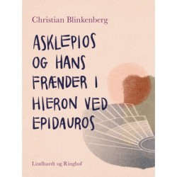 Asklepios og hans frænder i Hieron ved Epidauros