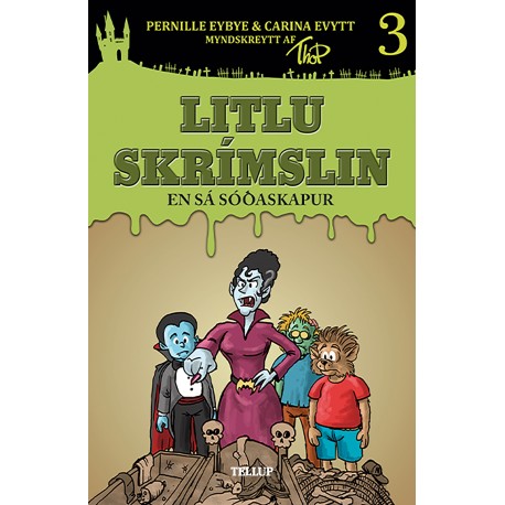 Litlu skrímslin -3: En sá sóðaskapur