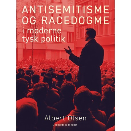 Antisemitisme og racedogme i moderne tysk politik
