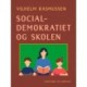 Socialdemokratiet og skolen