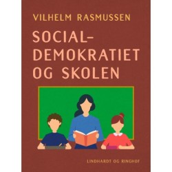 Socialdemokratiet og skolen