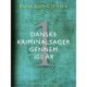 Danske kriminalsager gennem 100 år. Del 1