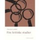 Fire kritiske studier