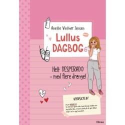 Lullus dagbog 6, Helt desperado - med flere drenge! Rød Læseklub