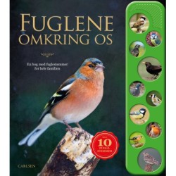 Fuglene omkring os - En bog med fuglestemmer for hele familien