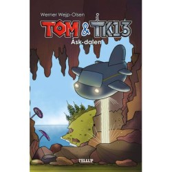 Tom & TK13 -1: Åsk-dalen