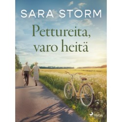 Pettureita, varo heitä