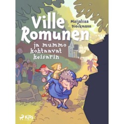 Ville Romunen ja mummo kohtaavat keisarin