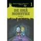 De små monstre -1: Uhyret