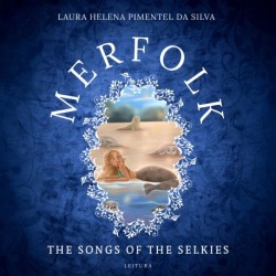 Merfolk - The Song of the Selkies