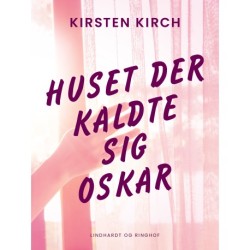 Huset der kaldte sig Oskar