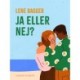 Ja eller nej?: Læseværkstedet, gul