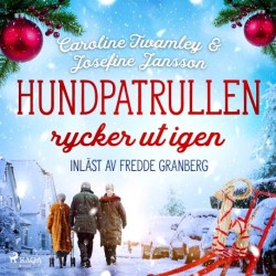 Hundpatrullen rycker ut igen