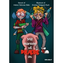 Mit marsvin vil dræbe os