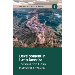 Development in Latin America: Toward a New Future