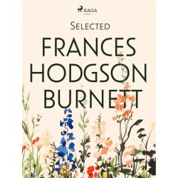 Selected Frances Hodgson Burnett