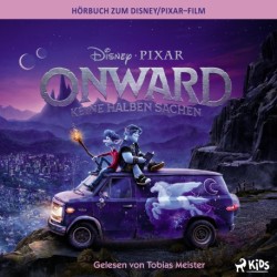 Onward: Das Original Hörbuch zum Disney Pixar Film